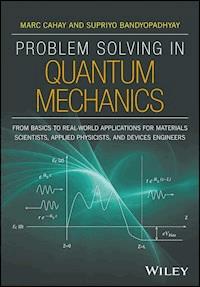 Problem Solving in Quantum Mechanics - Marc Cahay - E-Book