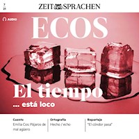 Spanisch lernen Audio - Das Wetter spielt verrückt - Covadonga Jiménez - Hörbuch