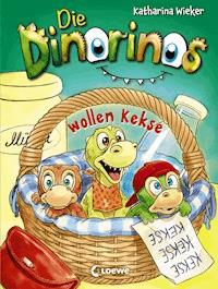 Die Dinorinos wollen Kekse (Band 2) - Katharina Wieker - E-Book
