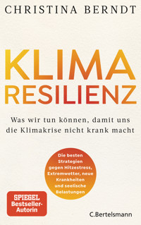 Klimaresilienz - Christina Berndt - E-Book