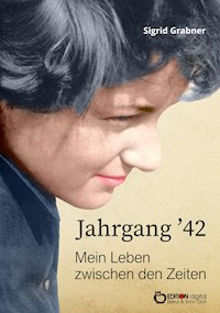 Jahrgang 42 - Sigrid Grabner - E-Book