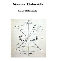 Relativitätstheorie - Simone Malacrida - E-Book