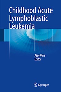Childhood Acute Lymphoblastic Leukemia - - E-Book