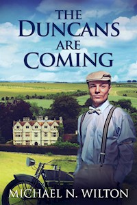The Duncans Are Coming - Michael N. Wilton - E-Book