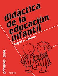 Didáctica de la Educación Infantil - Miguel Ángel Zabalza - E-Book