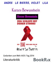 Kurzes Bewusstsein - Andre Le Bierre - kostenlos E-Book