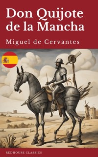 Don Quijote - Miguel de Cervantes - E-Book