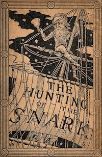 The Hunting Of The Snark - Lewis Carroll - E-Book