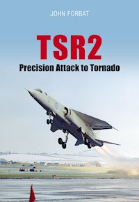 TSR2: Precision Attack to Tornado - John Forbat - E-Book