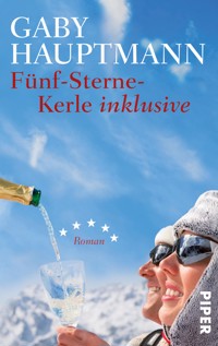 Fünf-Sterne-Kerle inklusive - Gaby Hauptmann - E-Book
