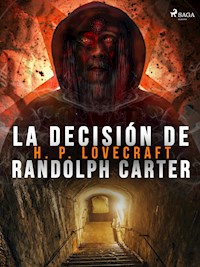 La decisión de Randolph Carter - H. P. Lovecraft - E-Book