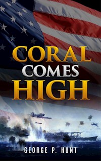 Coral Comes High - George P. Hunt - kostenlos E-Book