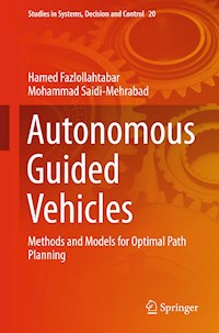 Autonomous Guided Vehicles - Hamed Fazlollahtabar - E-Book