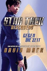 Star Trek - Discovery 1: Gegen die Zeit - David Mack - E-Book