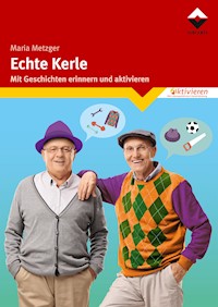 Echte Kerle - Maria Metzger - E-Book