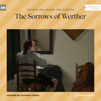 The Sorrows of Werther (Unabridged) - Johann Wolfgang von Goethe - Hörbuch