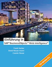 Einführung in SAP BusinessObjects Web Intelligence - Cosmin Novac - E-Book