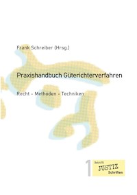 Praxishandbuch Güterichterverfahren - Marcus Bohnen - E-Book