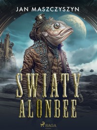 Światy Alonbee - Jan Maszczyszyn - E-Book