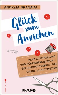 Glück zum Anziehen - Andreia Granada - E-Book