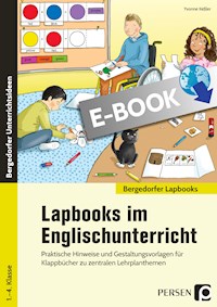 Lapbooks im Englischunterricht - 1.- 4. Klasse - Yvonne Keßler - E-Book