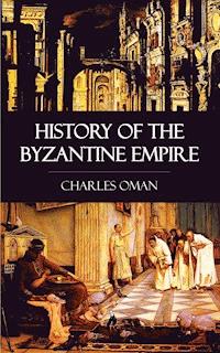 History of the Byzantine Empire - Charles Oman - E-Book