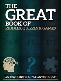 The Great Book of Riddles, Quizzes and Games - Peter Keyne - E-Book