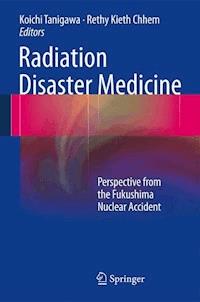 Radiation Disaster Medicine - - E-Book