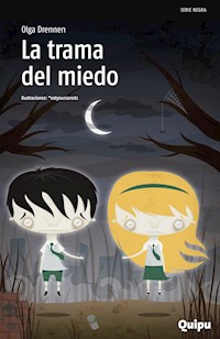 La trama del miedo - Olga Drennen - E-Book