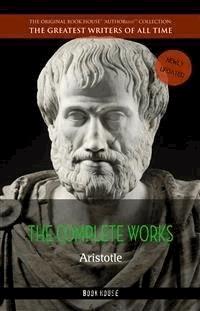 Aristotle: The Complete Works - Aristotle - E-Book