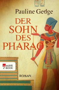 Der Sohn des Pharao - Pauline Gedge - E-Book