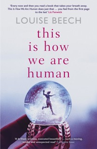 This is How We Are Human - Louise Beech - E-Book