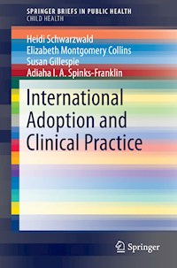 International Adoption and Clinical Practice - Heidi Schwarzwald - E-Book