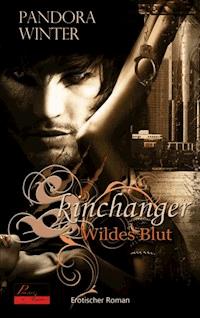 Skinchanger: Wildes Blut - Pandora Winter - E-Book