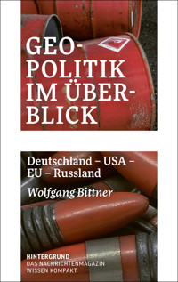 Geopolitik im Überblick - Wolfgang Bittner - E-Book