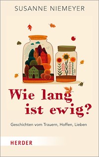 Wie lang ist ewig? - Susanne Niemeyer - E-Book