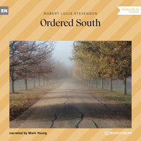 Ordered South (Unabridged) - Robert Louis Stevenson - Hörbuch