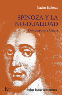 Spinoza y la no-dualidad - Nacho Bañeras - E-Book