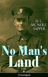 No Man's Land (Unabridged) - H. C. Mcneile - E-Book