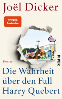 Die Wahrheit über den Fall Harry Quebert - Joël Dicker - E-Book