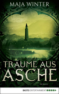 Träume aus Asche - Maja Winter - E-Book