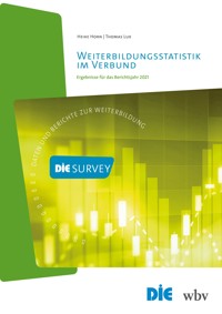 Weiterbildungsstatistik im Verbund 2021 - Heike Horn - kostenlos E-Book