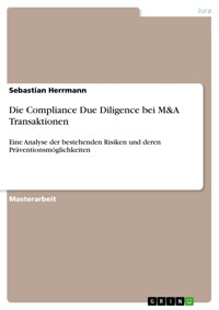 Die Compliance Due Diligence bei M&A Transaktionen - Sebastian Herrmann - E-Book