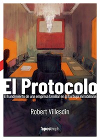El Protocolo - Robert Villesdin - E-Book