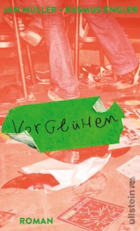 Vorglühen - Jan Müller - E-Book