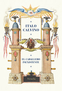 El caballero inexistente - Italo Calvino - E-Book