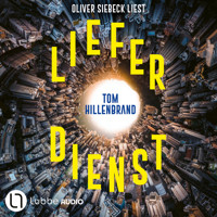 Lieferdienst (Ungekürzt) - Tom Hillenbrand - Hörbuch
