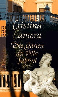 Die Gärten der Villa Sabrini - Cristina Camera - E-Book
