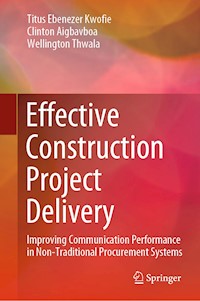 Effective Construction Project Delivery - Titus Ebenezer Kwofie - E-Book