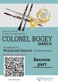 Bassoon part of "Colonel Bogey" for Woodwind Quintet - Kenneth J.Alford - E-Book
